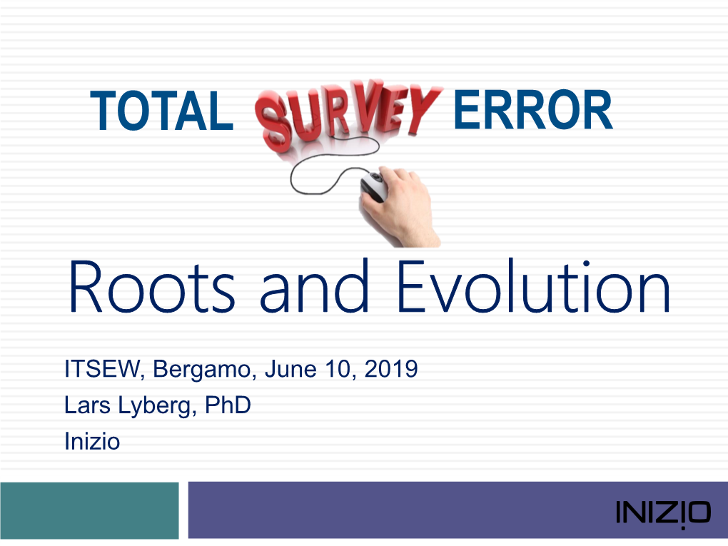 Total Survey Error (TSE) Paradigm