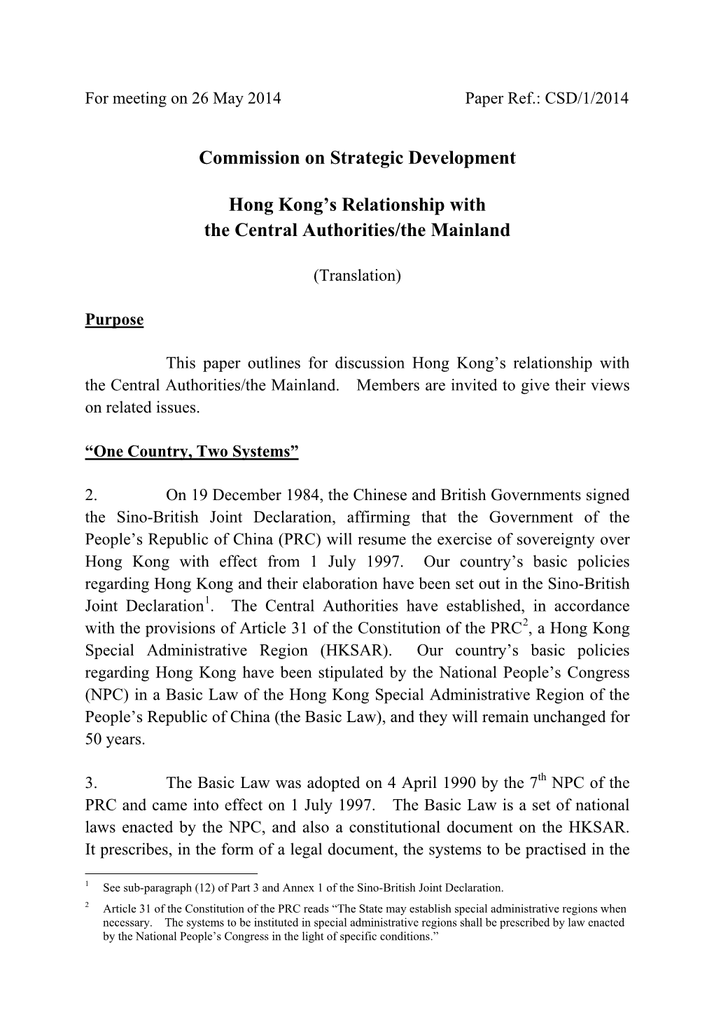 Hong Kong's Relationship with the Central Authorities/The Mainland