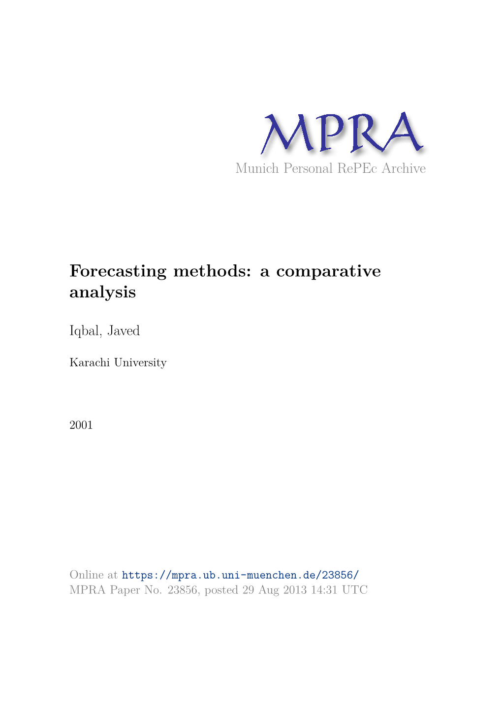 Forecasting Methods: a Comparative Analysis