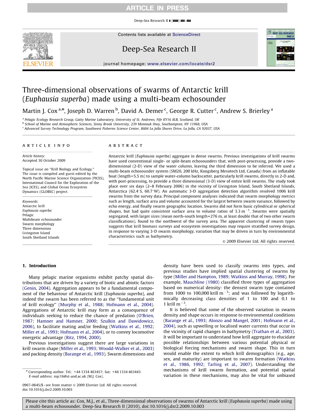 Three-Dimensional Observations of Swarms of Antarctic Krill (Euphausia Superba) Made Using a Multi-Beam Echosounder