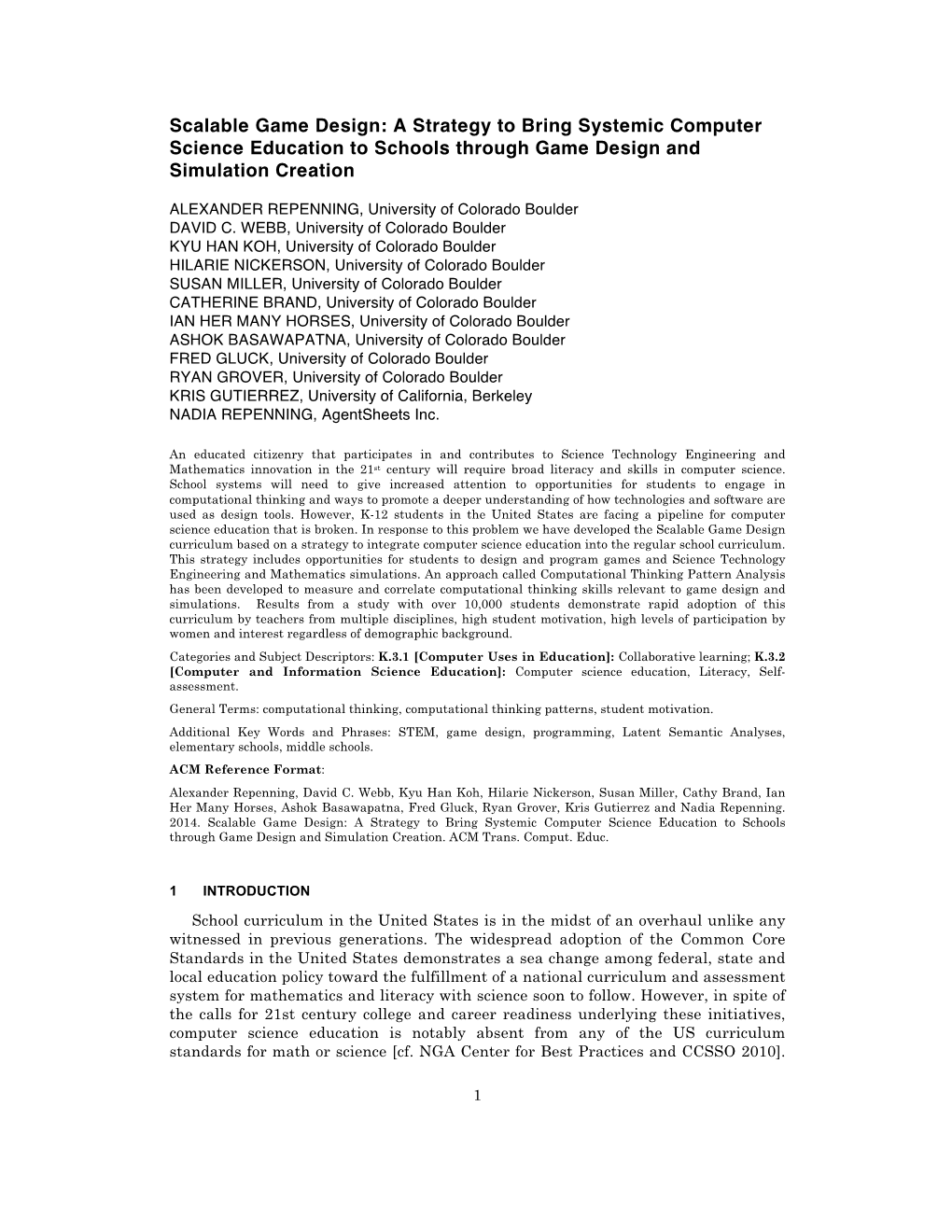 Scalable Game Design: a Strategy to Bring Systemic Computer Science Education to Schools Through Game Design and Simulation Creation