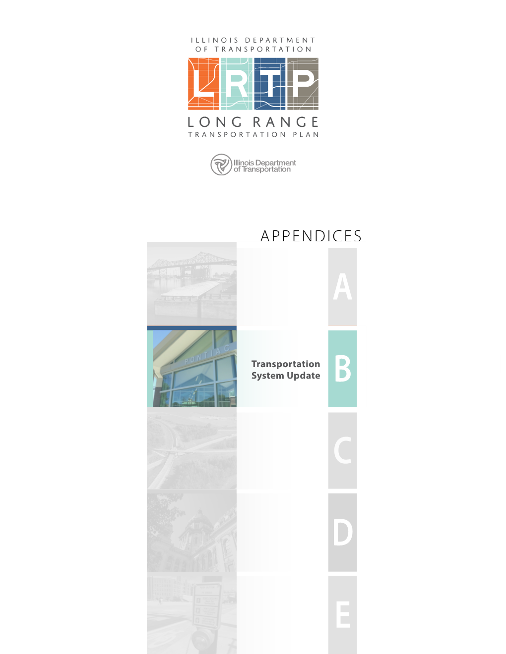 Appendix B – Transportation System Update