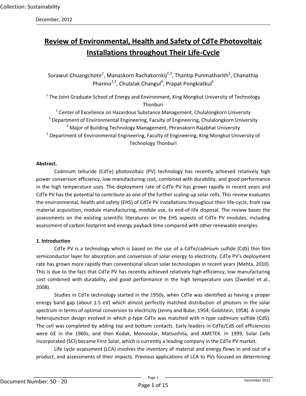 View2012 of Environmental, Health and Safety Impact Evaluation of Cdte PV Installation Throughout Their Life-Cycle