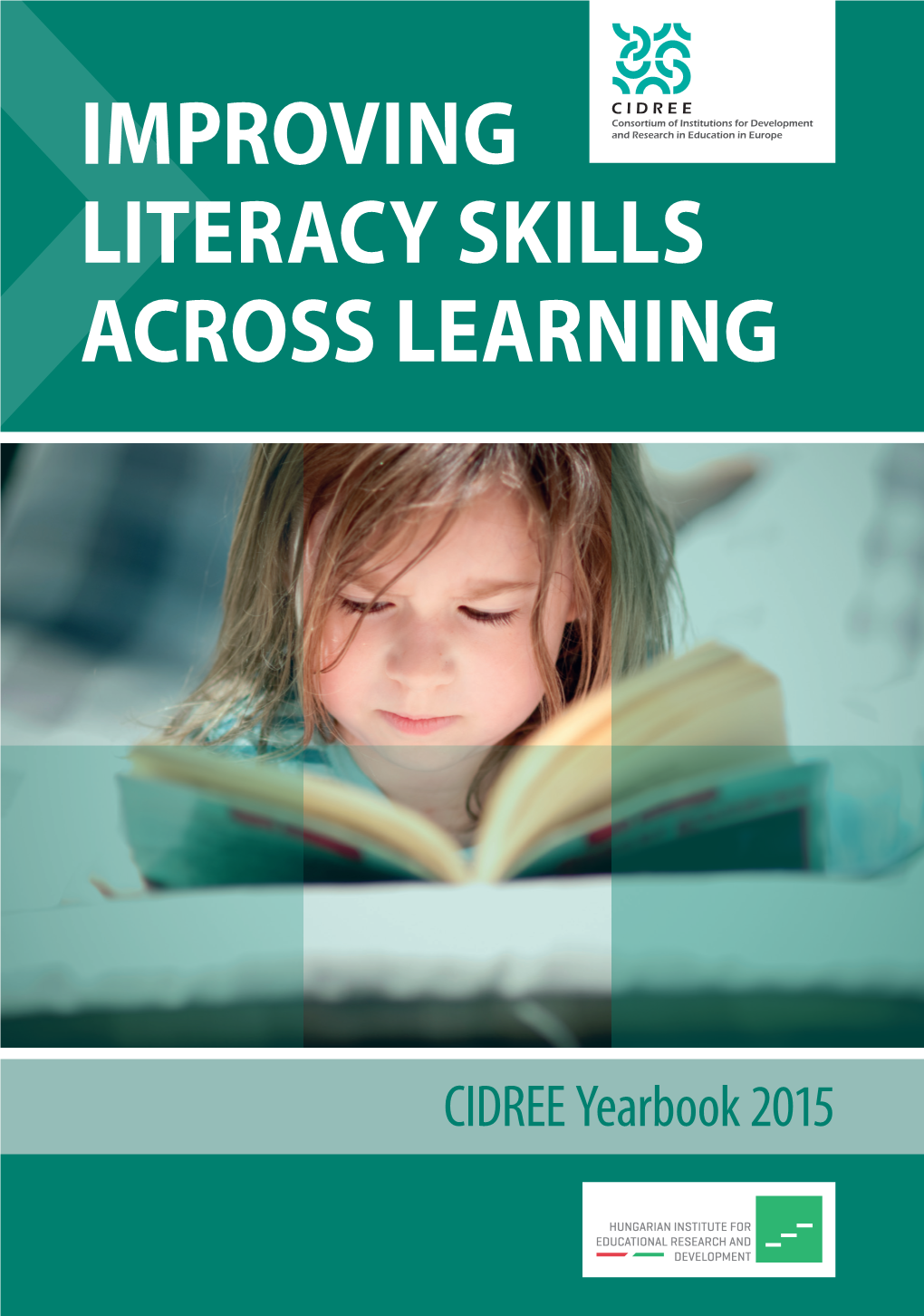 Improving Literacy Skills Across Learning CIDREE Yearbook 2015