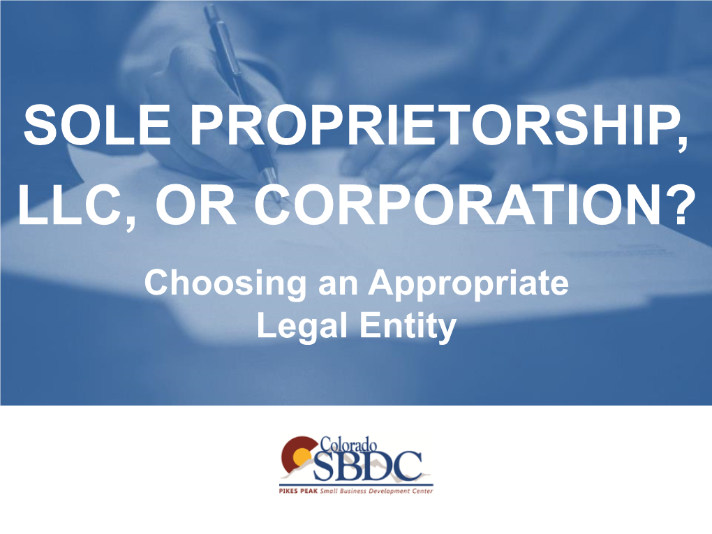 Sole Proprietorship, Llc, Or Corporation?