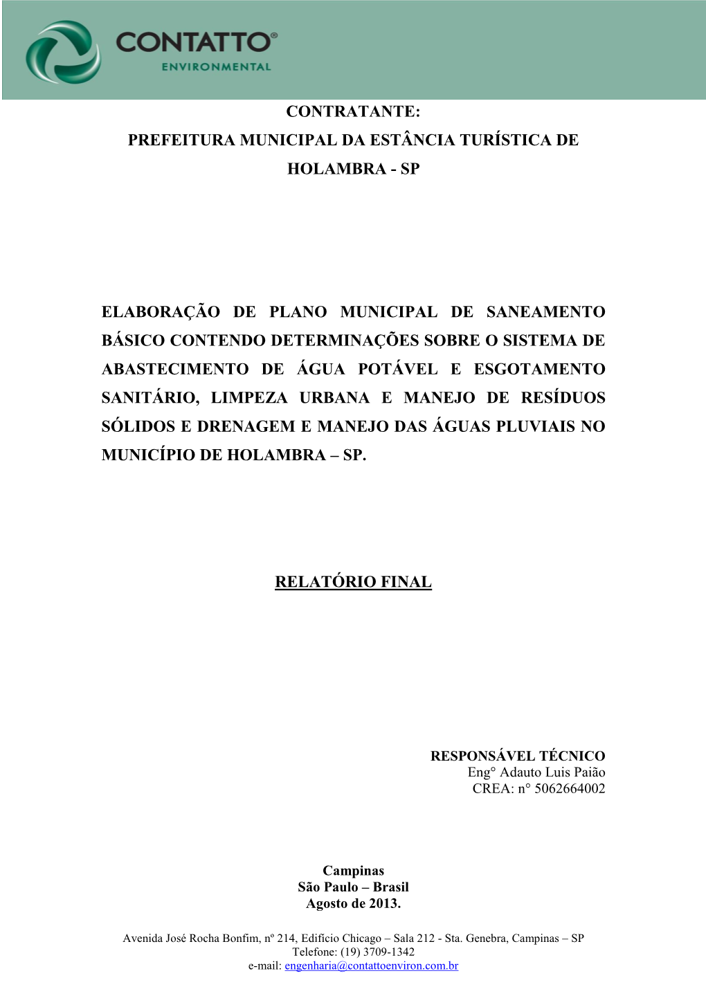 Contratante: Prefeitura Municipal Da Estância Turística De Holambra - Sp