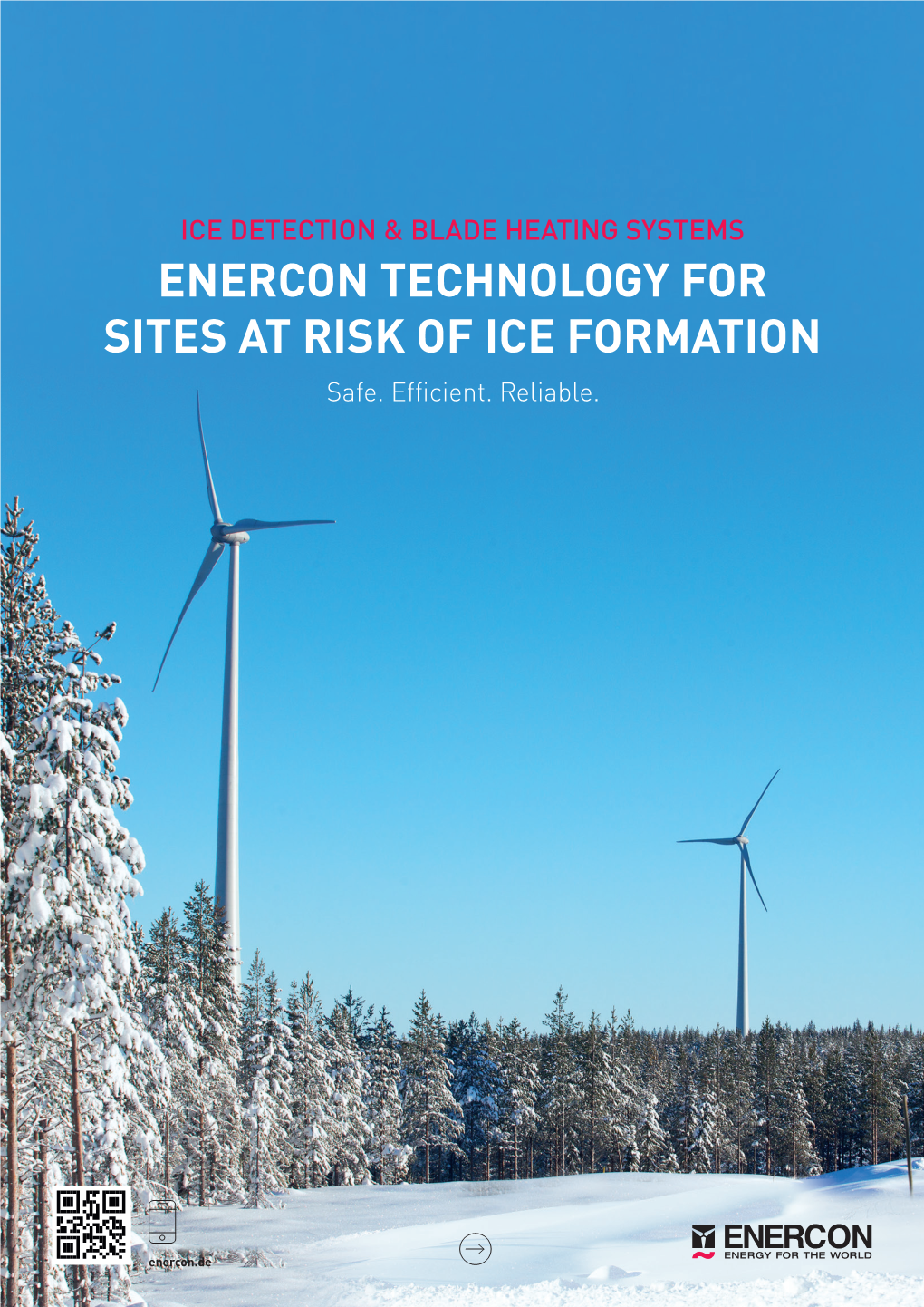 Ice Detection & Blade Heating Systems ENERCON Technology for Sites At