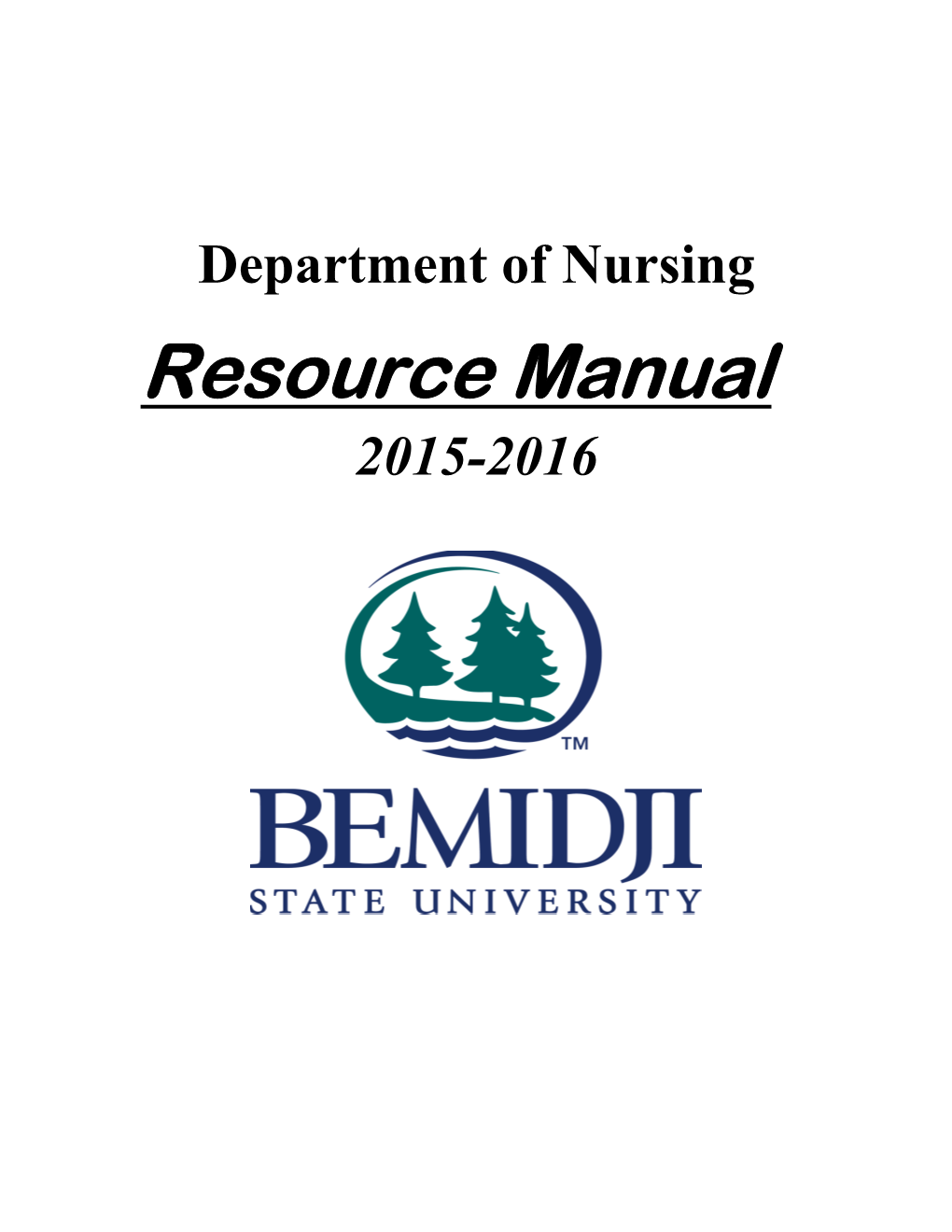 Department of Nursing Resource Manual 2015-2016