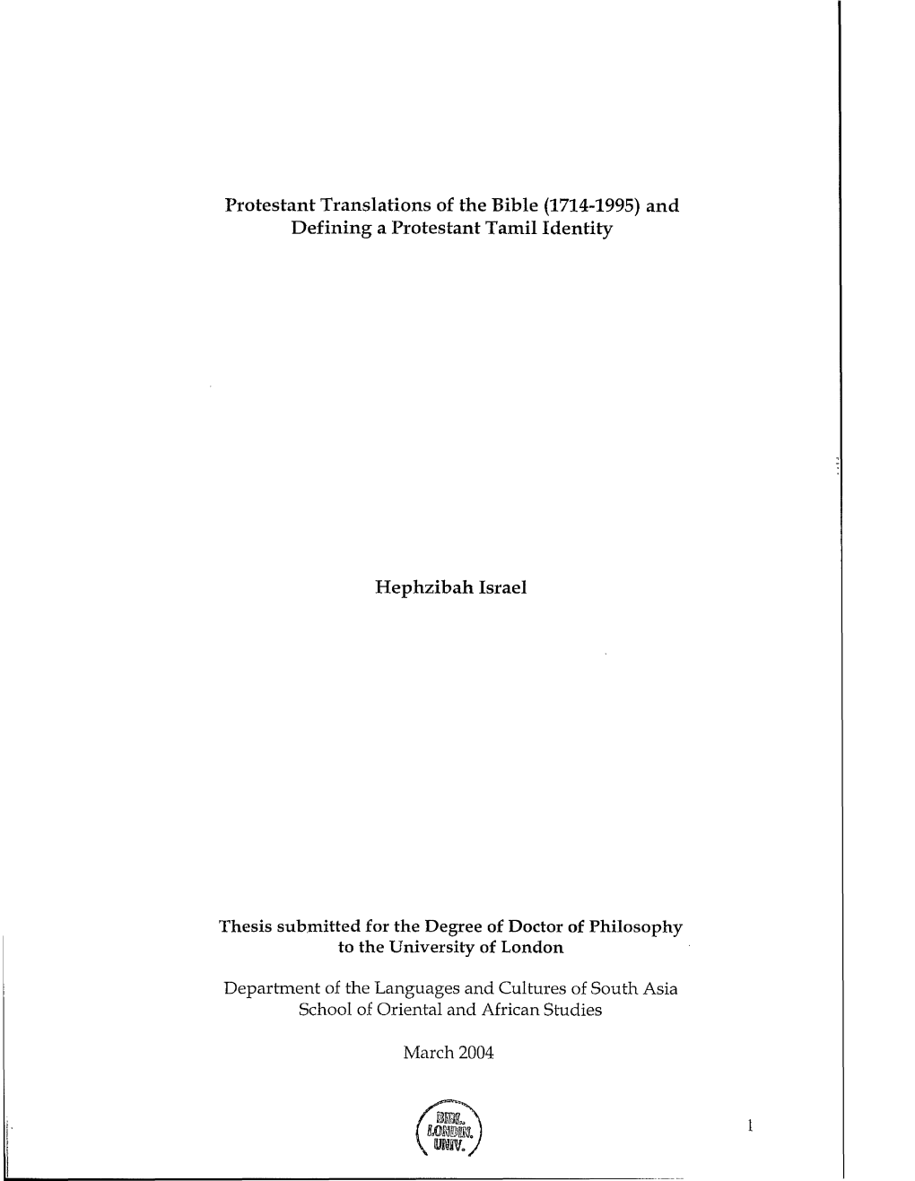 Protestant Translations of the Bible (1714-1995) and Defining a Protestant Tamil Identity