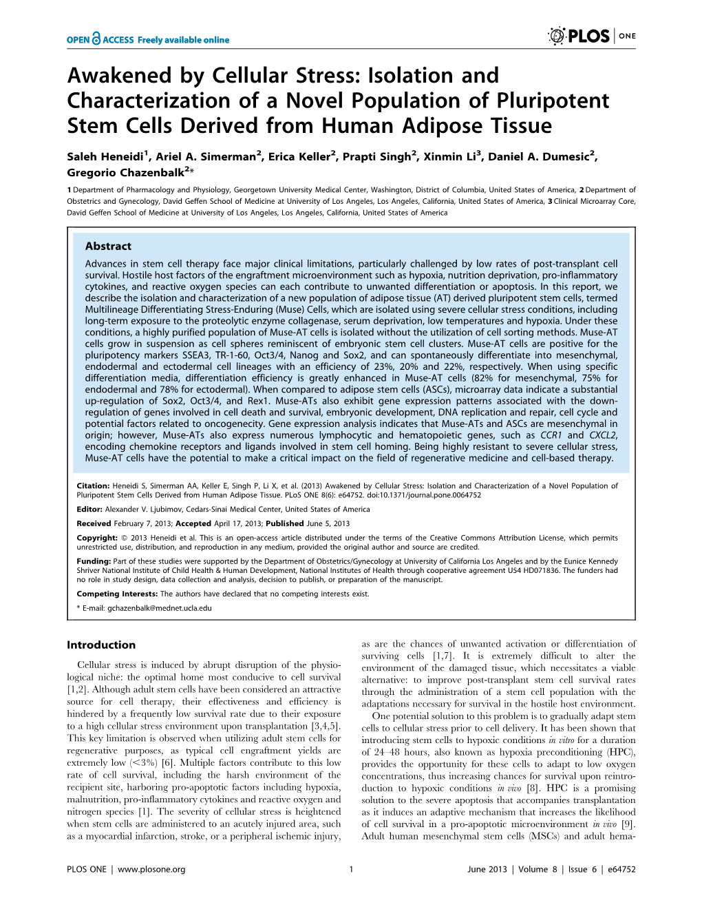 Awakened by Cellular Stress: Isolation and Characterization of a Novel Population of Pluripotent Stem Cells Derived from Human Adipose Tissue
