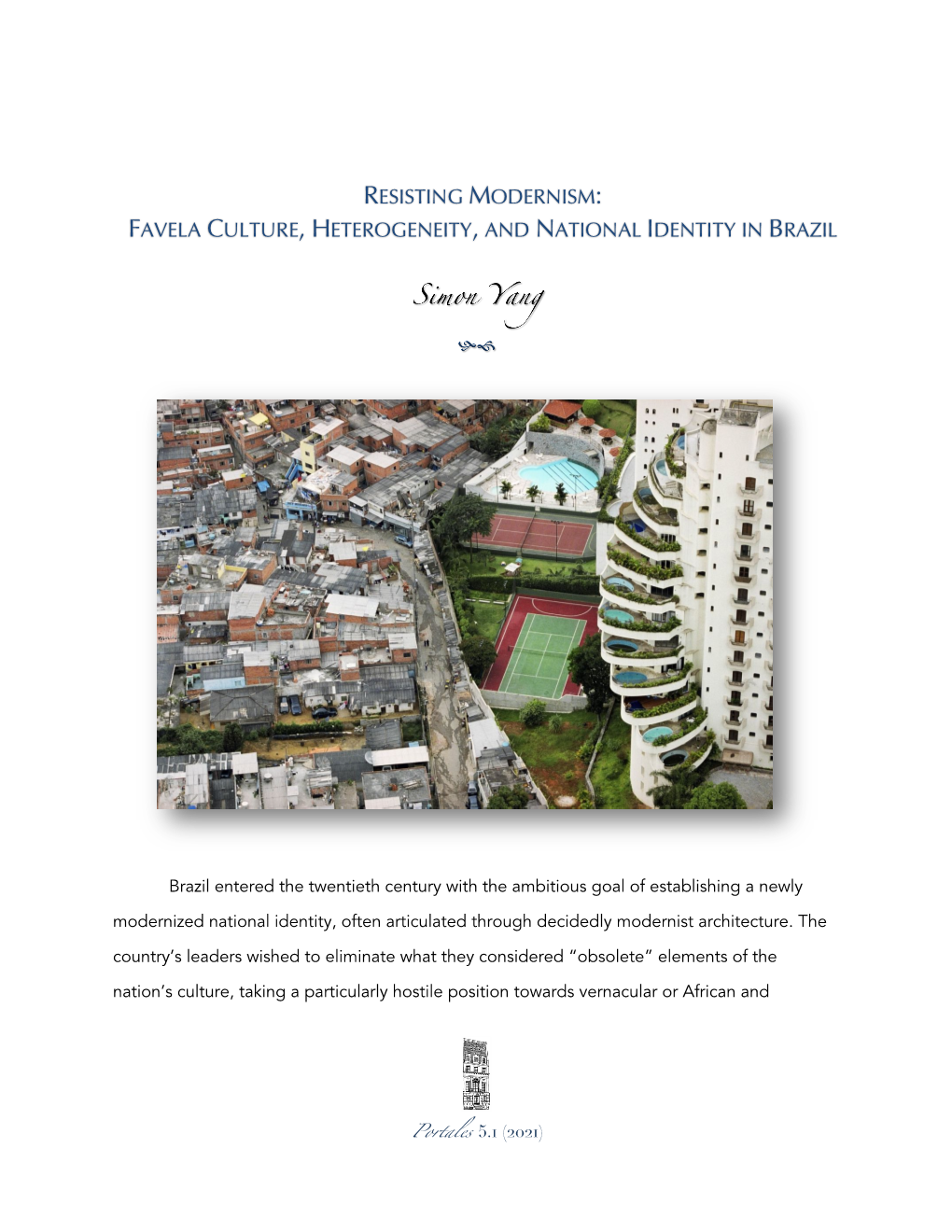 Favela Culture, Heterogeneity, and National Identity in Brazil