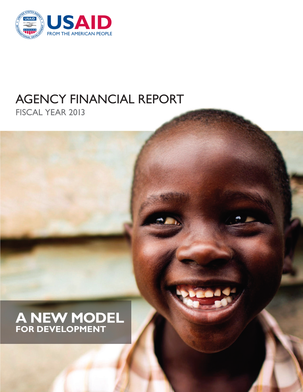 USAID Fiscal Year 2013 Agency Financial Report