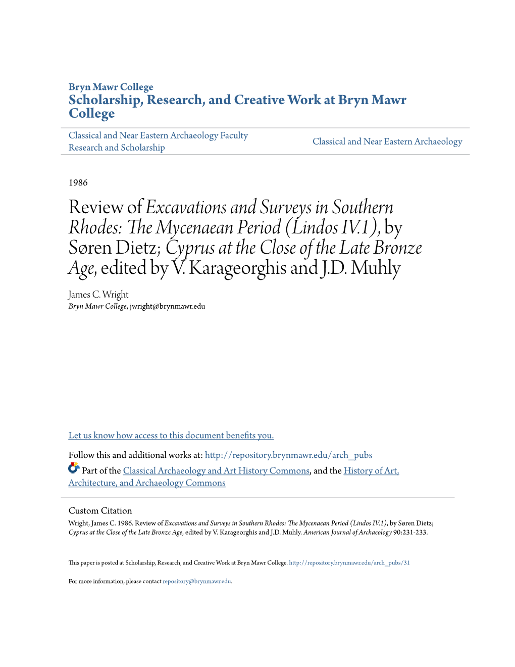 Review of Excavations and Surveys in Southern Rhodes: the Mycenaean Period (Lindos IV.1), by Søren Dietz; Cyprus at the Close of the Late Bronze Age, Edited by V