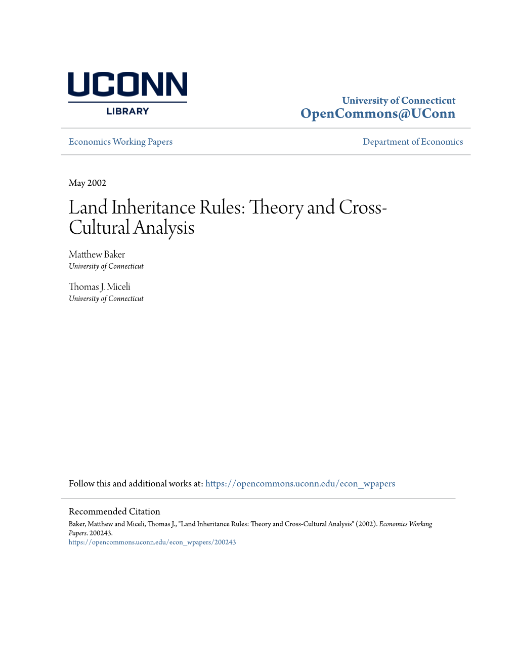 Land Inheritance Rules: Theory and Cross- Cultural Analysis Matthew Akb Er University of Connecticut