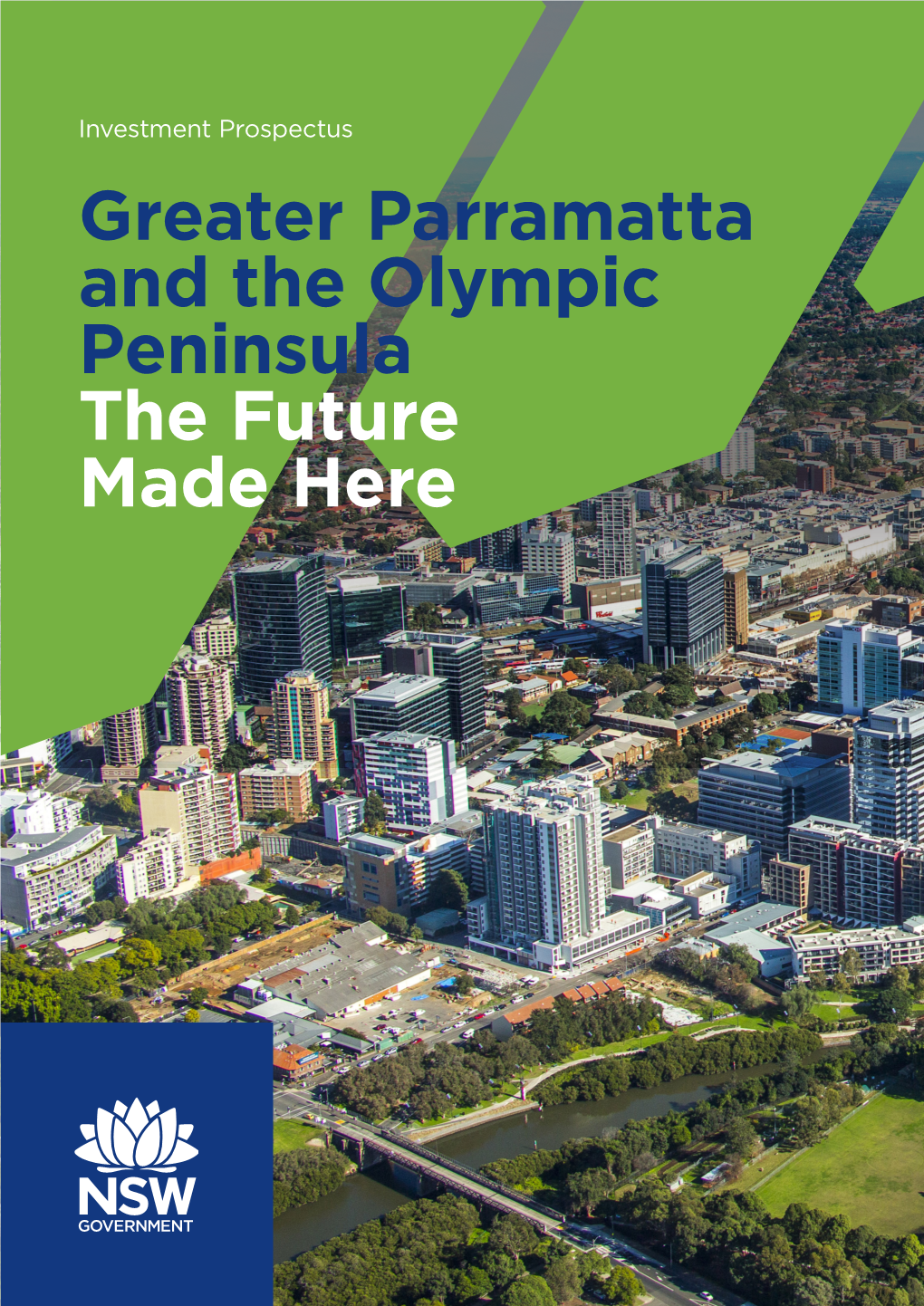 Greater Parramatta and the Olympic Peninsula the Future Made Here About Sydney and New South Wales