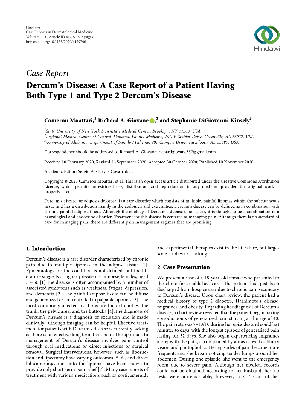 A Case Report of a Patient Having Both Type 1 and Type 2 Dercum's