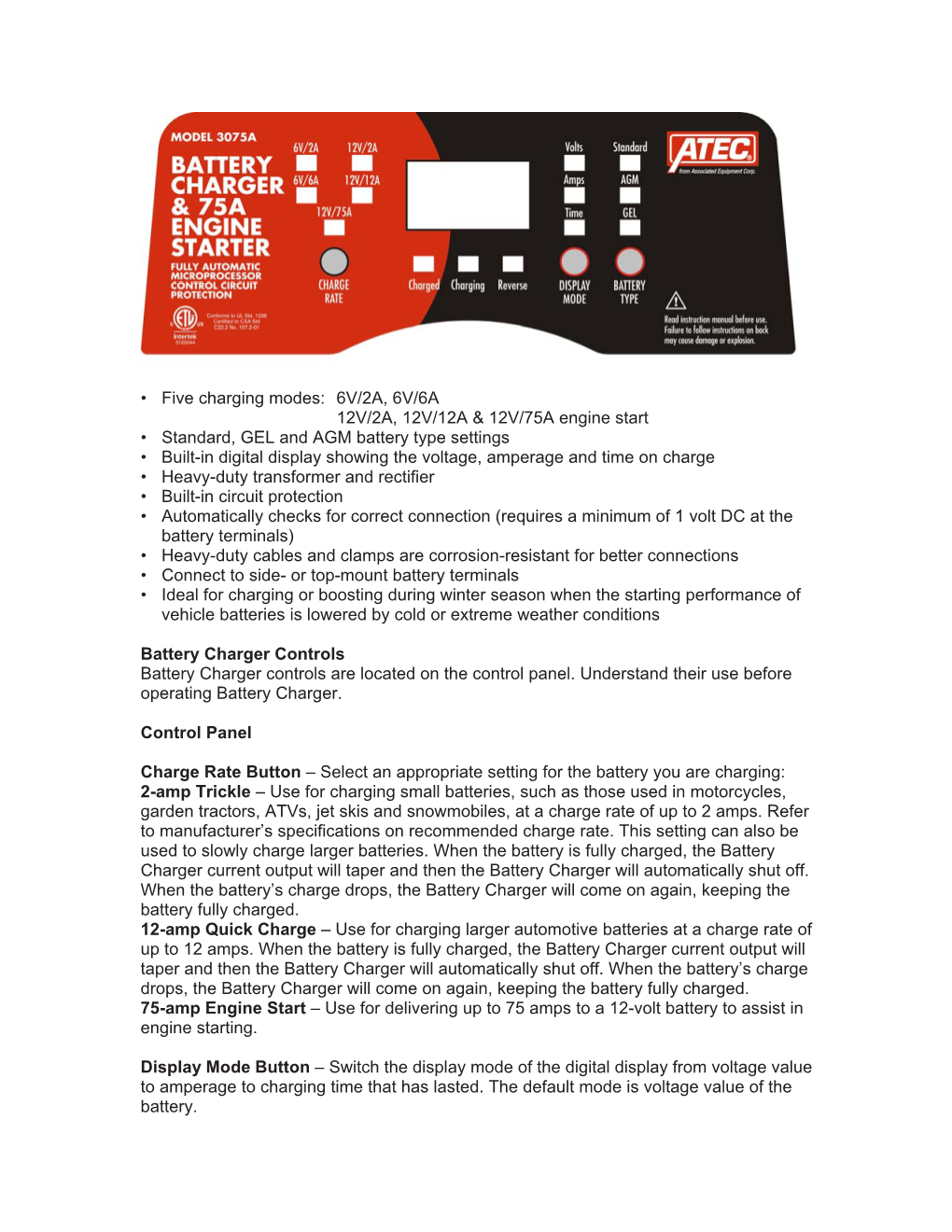 Five Charging Modes: 6V/2A, 6V/6A 12V/2A