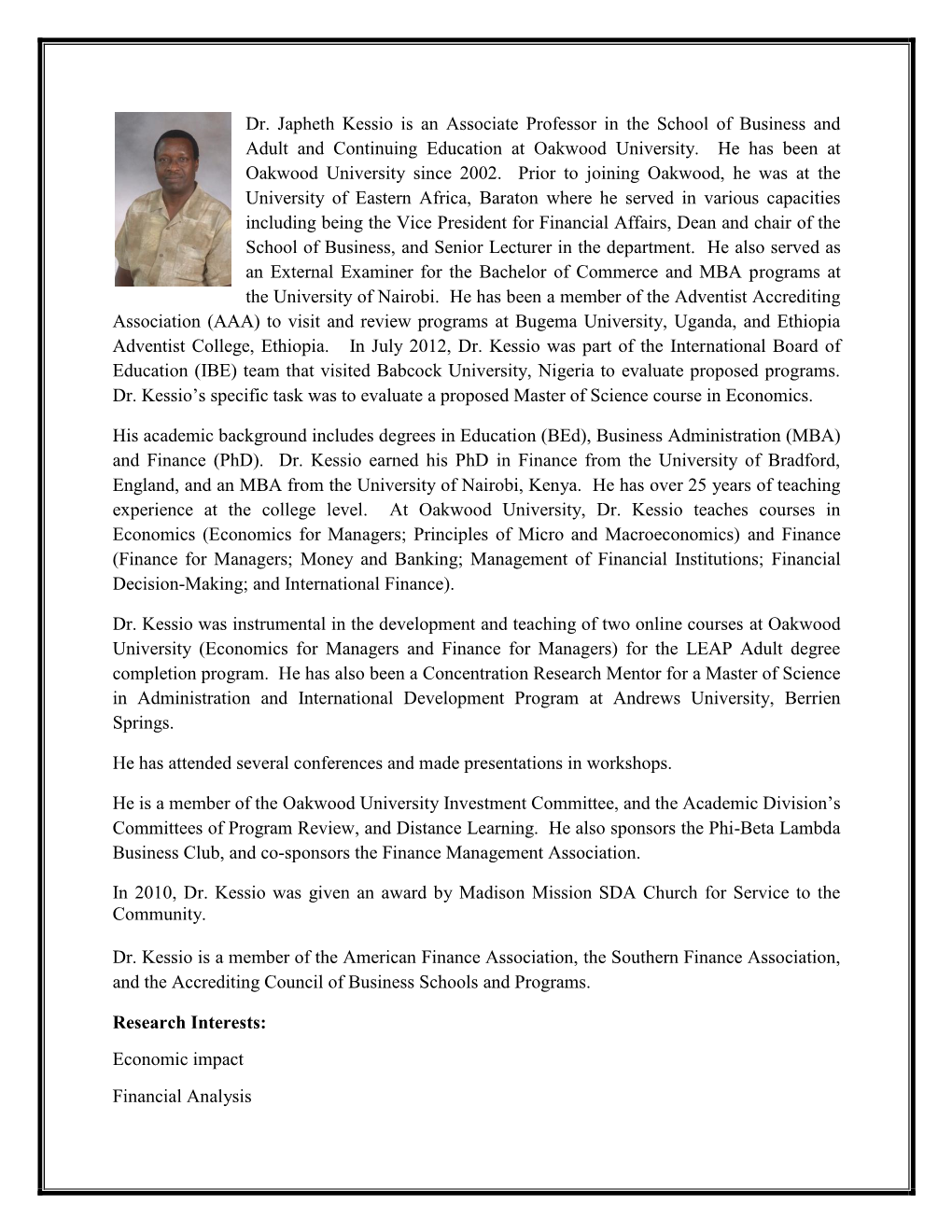 Dr. Japheth Kessio Is an Associate Professor in the School of Business and Adult and Continuing Education at Oakwood University