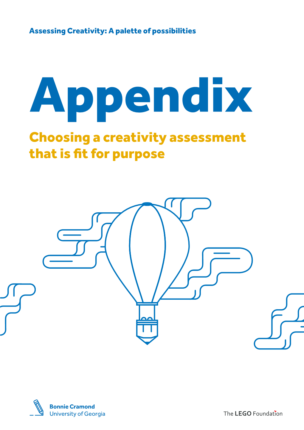 Choosing a Creativity Assessment That Is Fit for Purpose