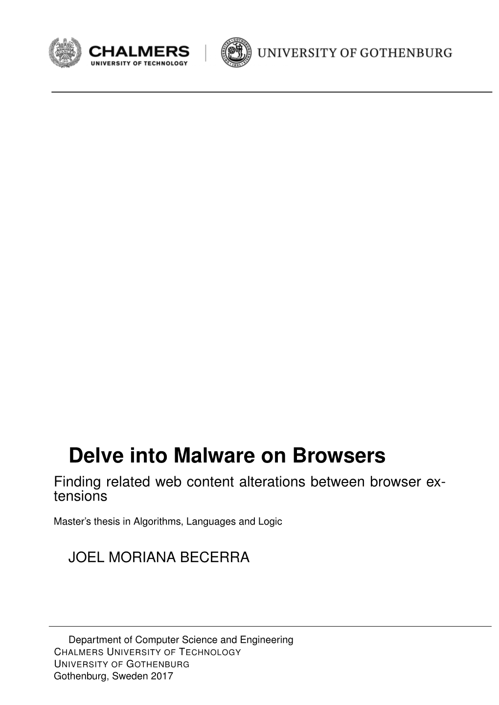 Delve Into Malware on Browsers Finding Related Web Content Alterations Between Browser Ex- Tensions