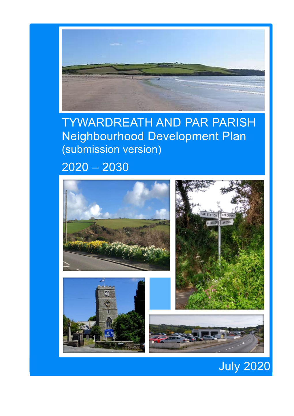 TYWARDREATH and PAR PARISH Neighbourhood Development Plan (Submission Version)