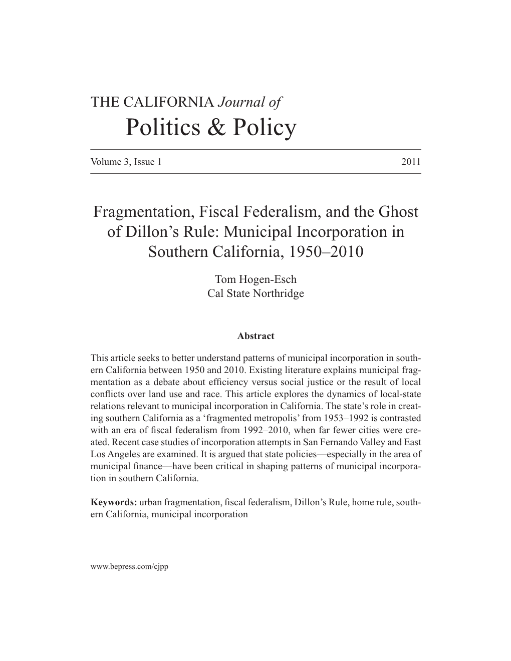 Fragmentation, Fiscal Federalism, and the Ghost of Dillonâ•Žs Rule