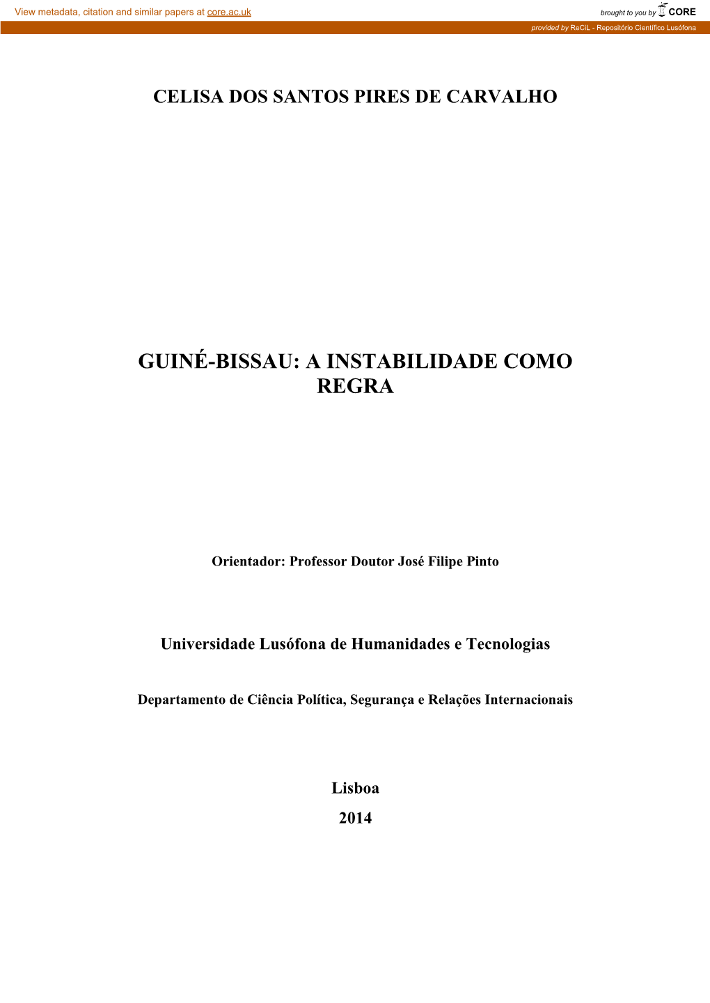 Guiné-Bissau: a Instabilidade Como Regra