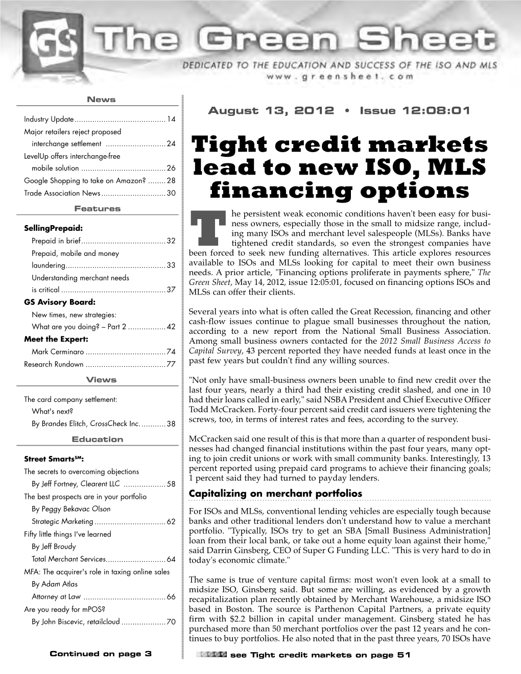 Tight Credit Markets Lead to New ISO, MLS