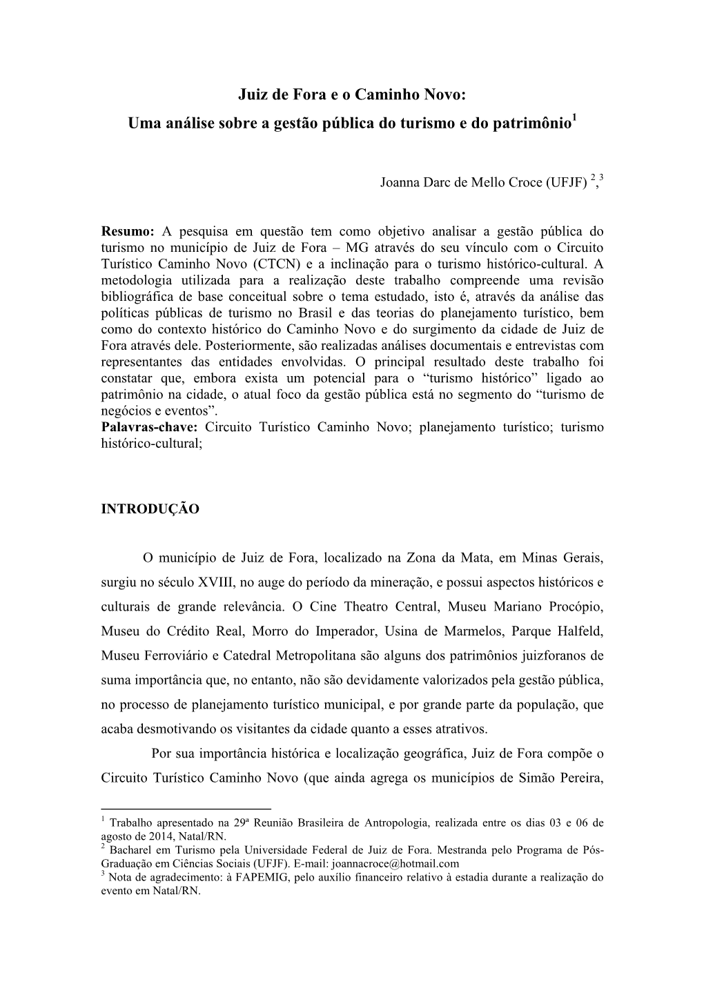 Juiz De Fora E O Caminho Novo: Uma Análise Sobre a Gestão Pública Do Turismo E Do Patrimônio1