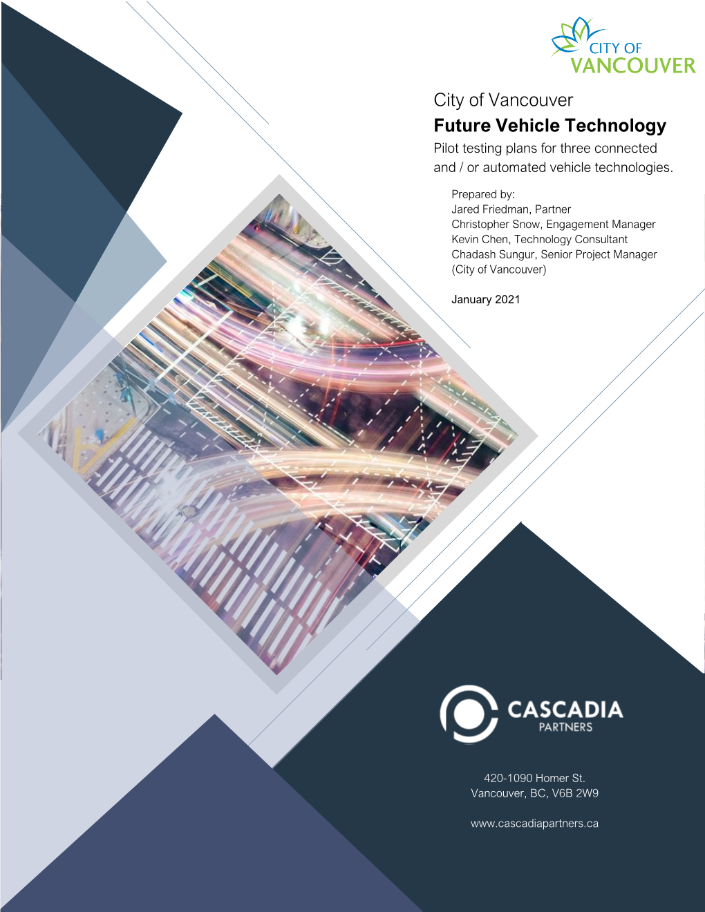 City of Vancouver Future Vehicle Technology Pilot Testing Plans for Three Connected