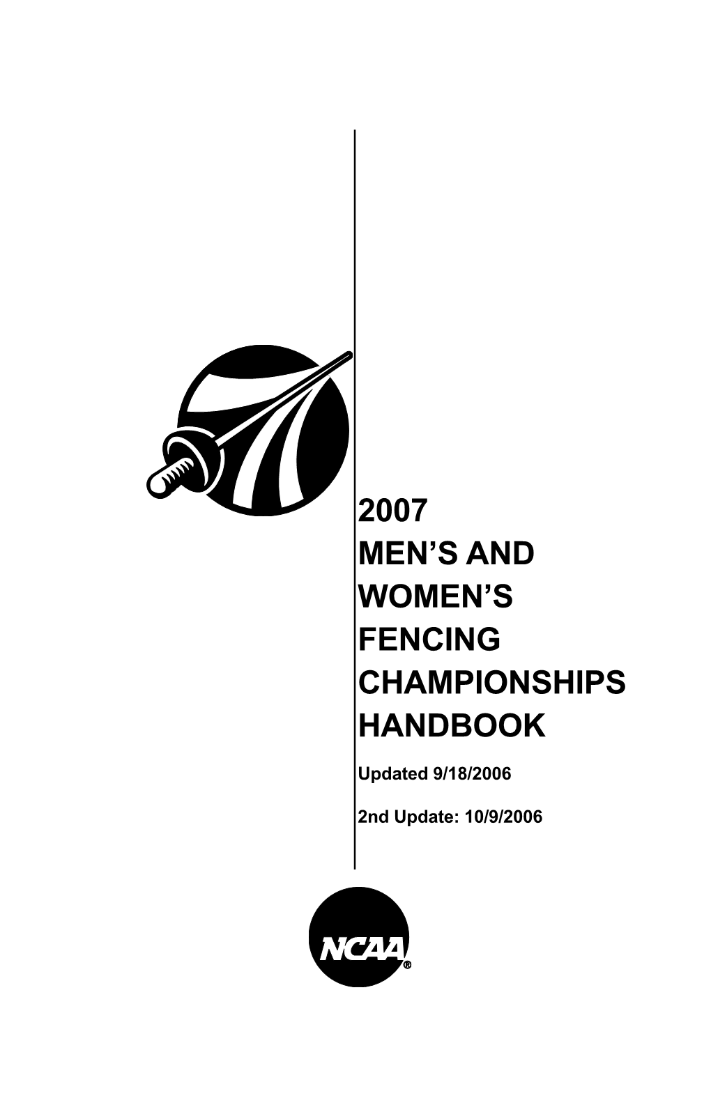 2007 NCAA Men's and Women's Fencing Championships Handbook