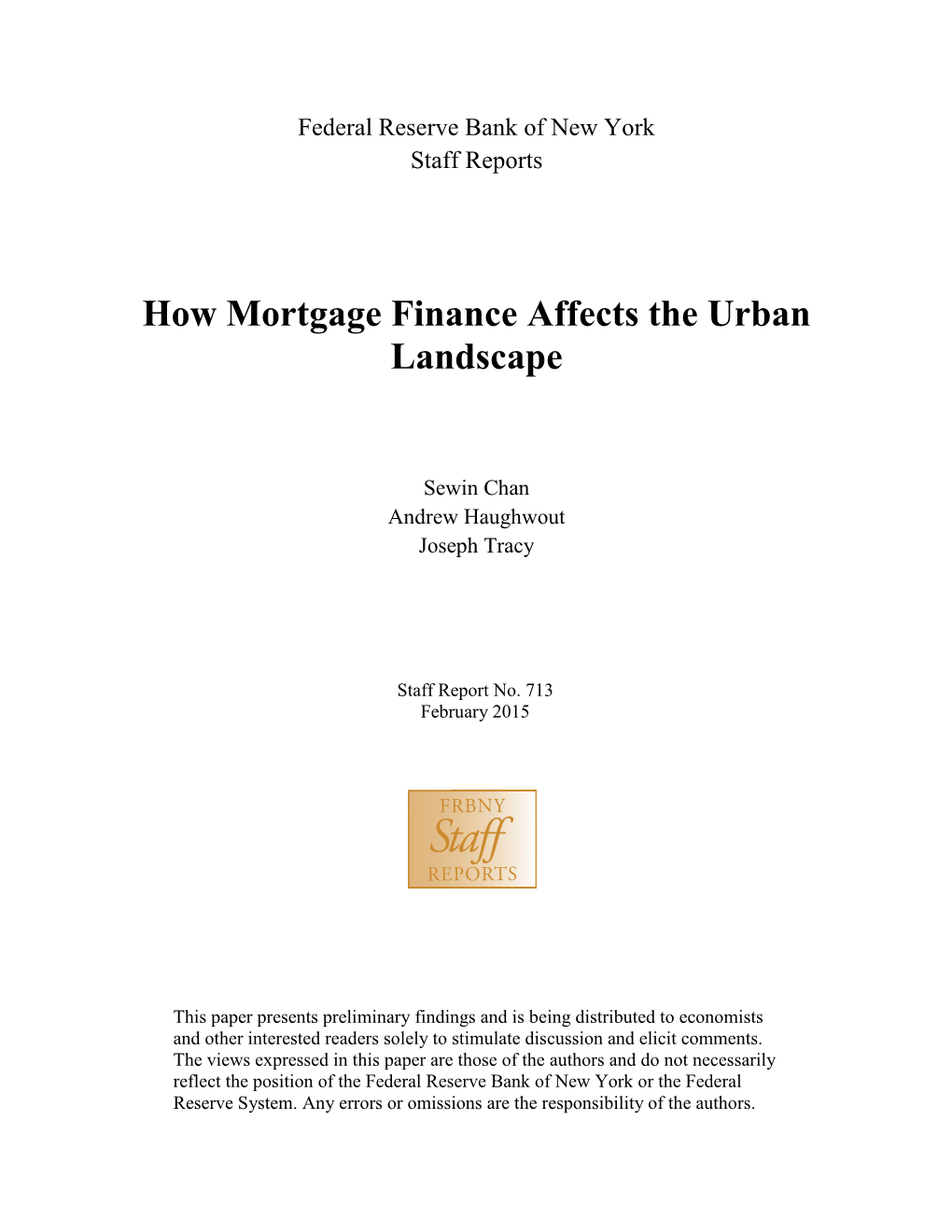 How Mortgage Finance Affects the Urban Landscape