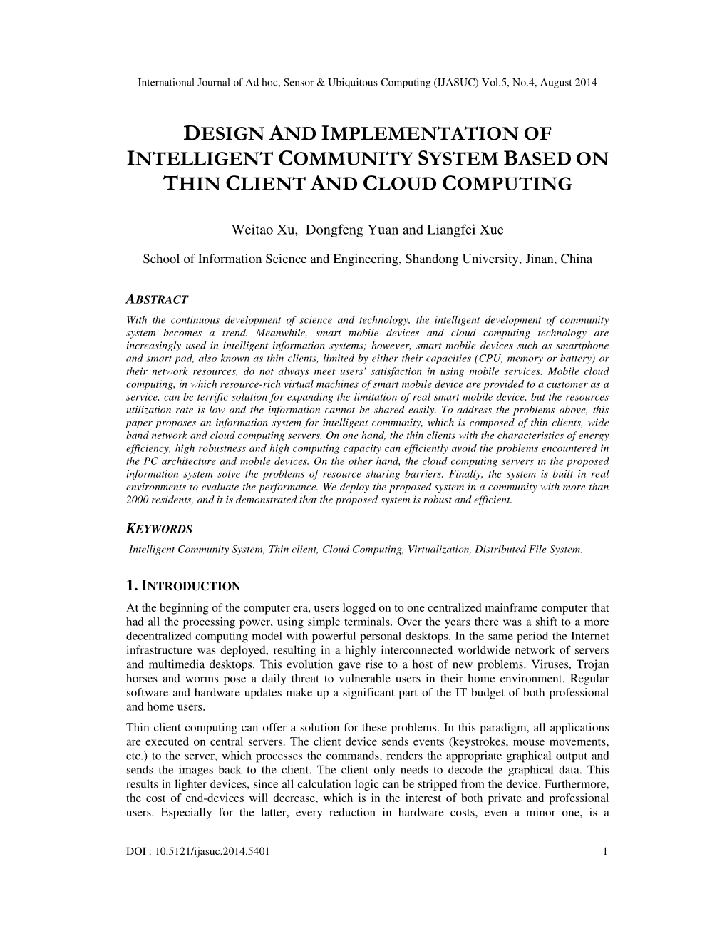 Design and Implementation of Intelligent Community System Based on Thin Client and Cloud Computing