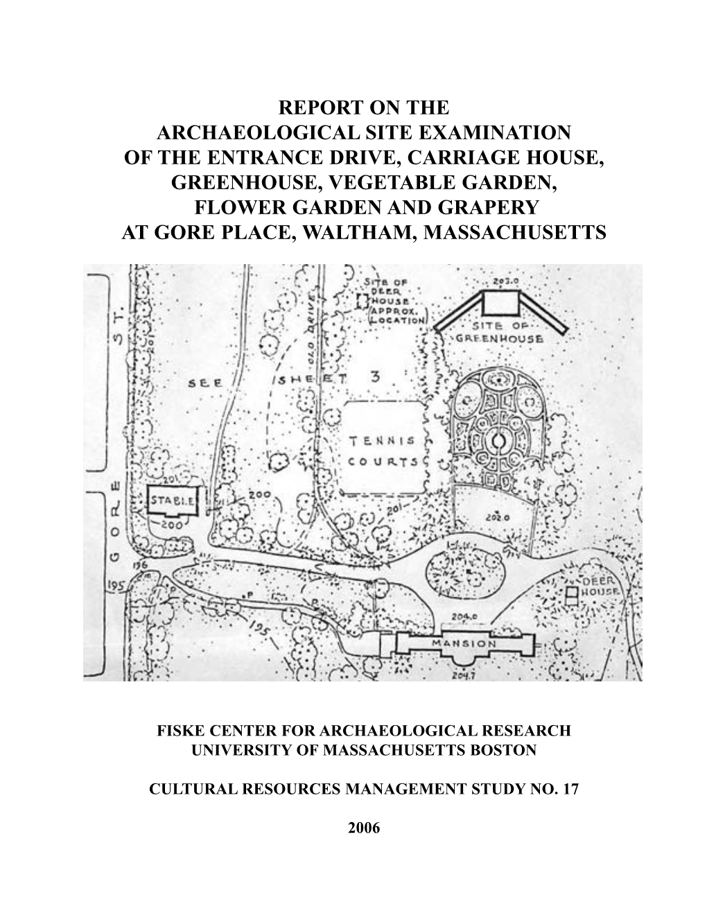 Gore Place Technical Report