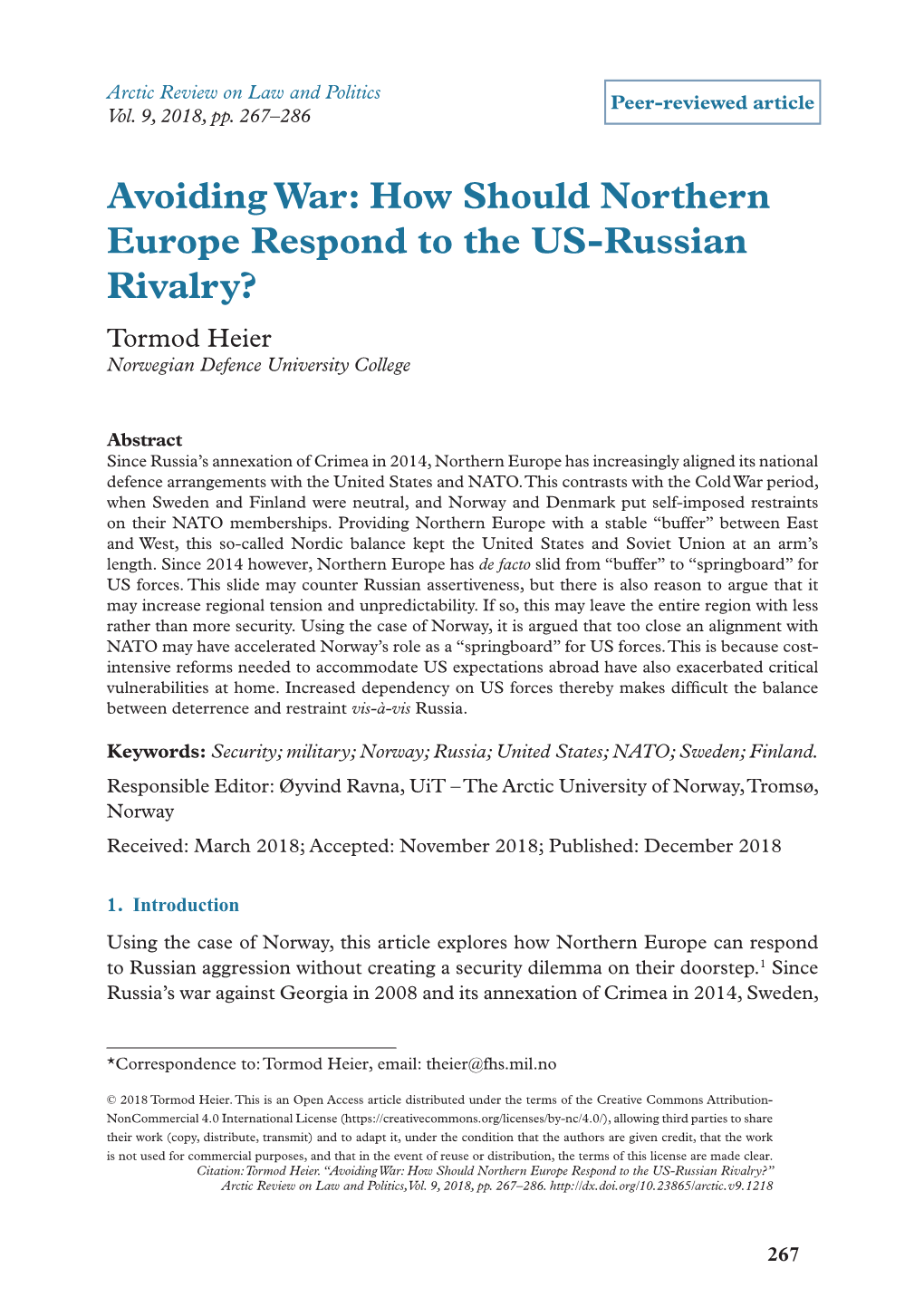 How Should Northern Europe Respond to the US-Russian Rivalry? Tormod Heier Norwegian Defence University College