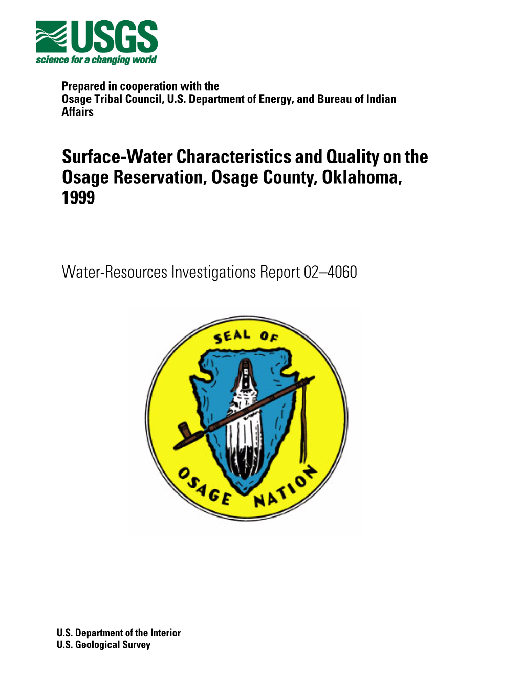 Surface-Water Characteristics and Quality on the Osage Reservation, Osage County, Oklahoma, 1999