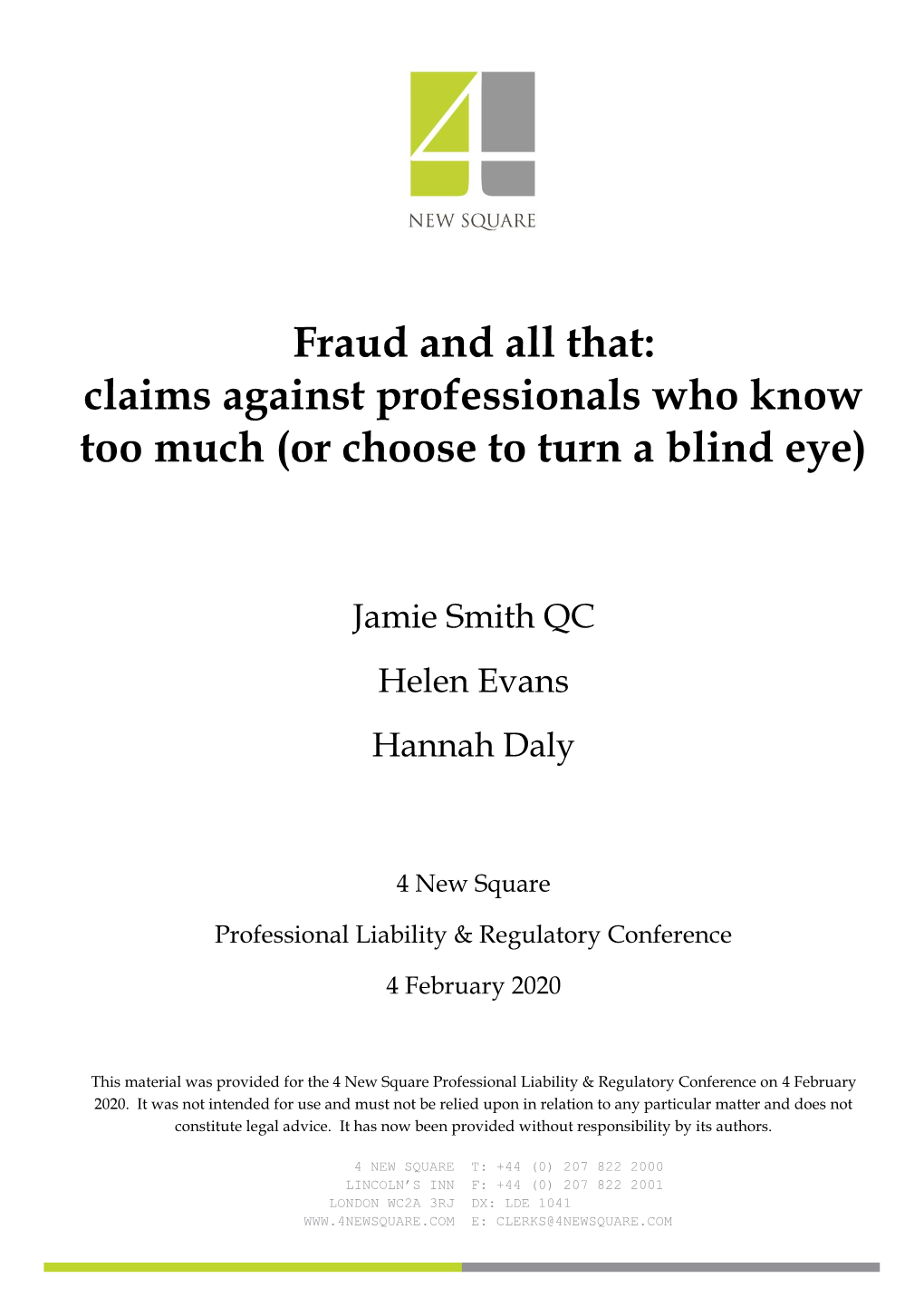 Fraud and All That: Claims Against Professionals Who Know Too Much (Or Choose to Turn a Blind Eye)