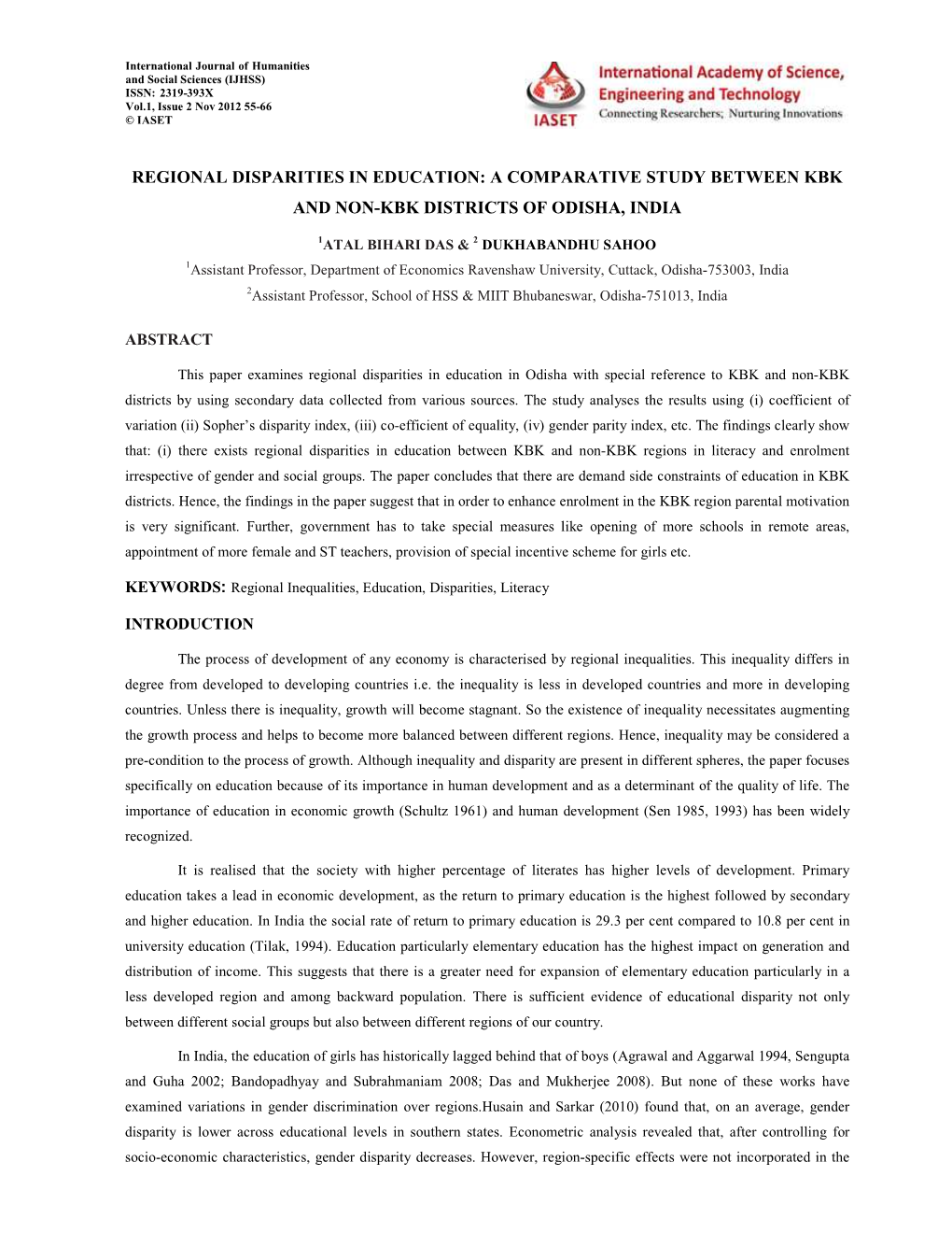 Regional Disparities in Education: a Comparative Study Between Kbk and Non-Kbk Districts of Odisha, India