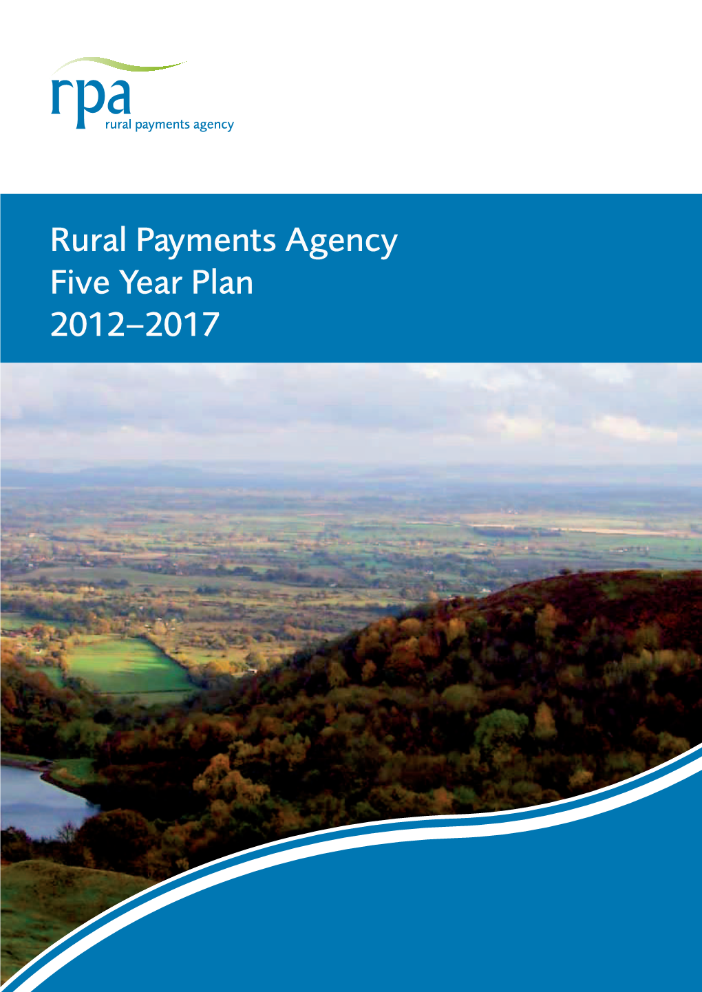 Rural Payments Agency Five Year Plan 2012–2017