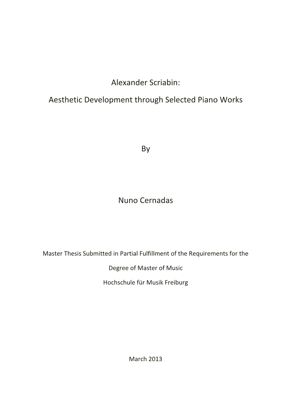 Alexander Scriabin: Aesthetic Development Through Selected Piano Works by Nuno Cernadas