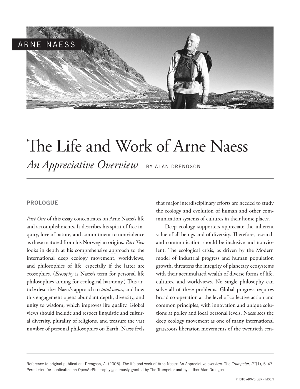 The Life and Work of Arne Naess an Appreciative Overview by ALAN DRENGSON