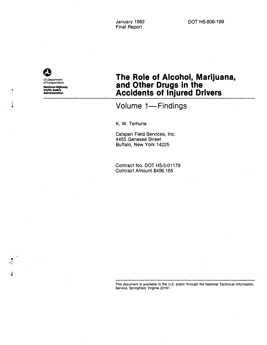 The Role of Alcohol, Marijuana, and Other Drugs in the Accidents Of