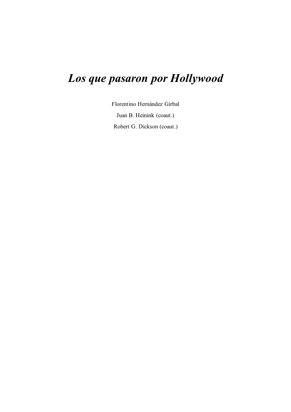 Pdf Los Que Pasaron Por Hollywood / Florentino Hernández Girbal, Juan