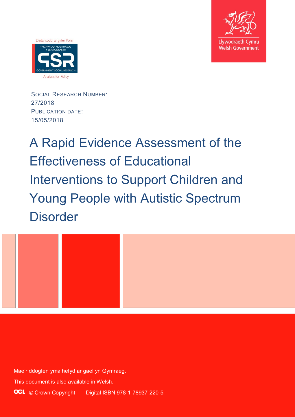 A Rapid Evidence Assessment of the Effectiveness of Educational Interventions to Support Children and Young People with Autistic Spectrum Disorder