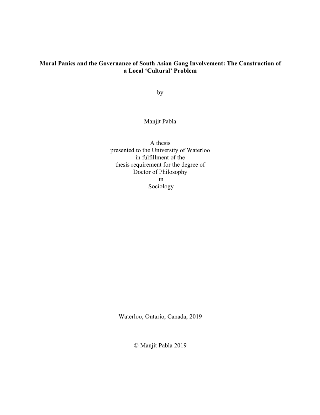 Moral Panics and the Governance of South Asian Gang Involvement: the Construction of a Local ‘Cultural’ Problem