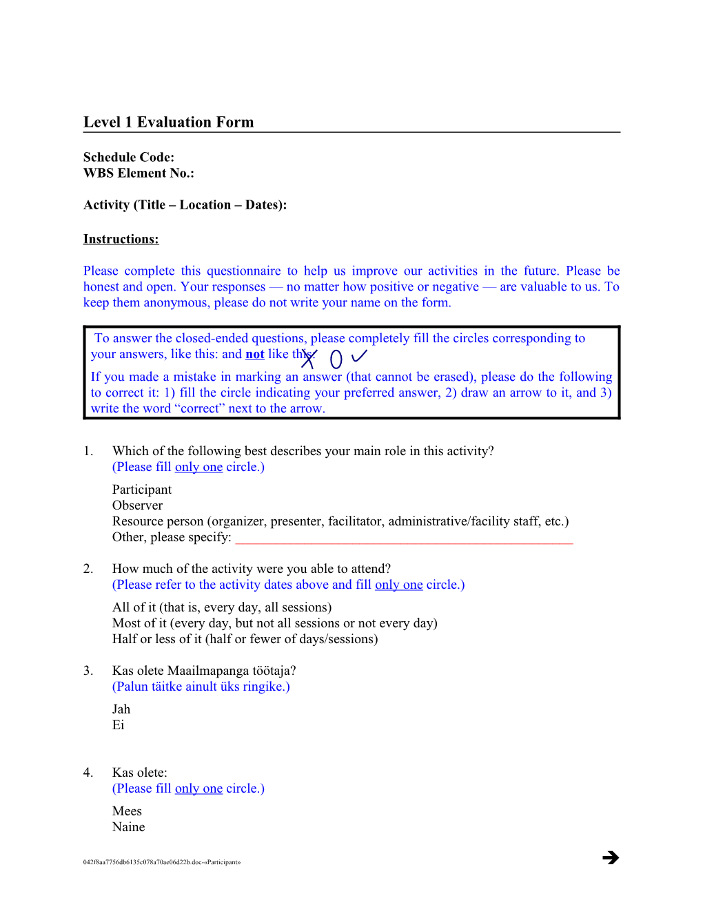 Participants' Feedback Questionnaires with Six Mandatory Questions