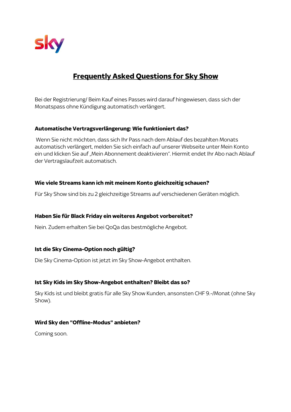 Frequently Asked Questions for Sky Show