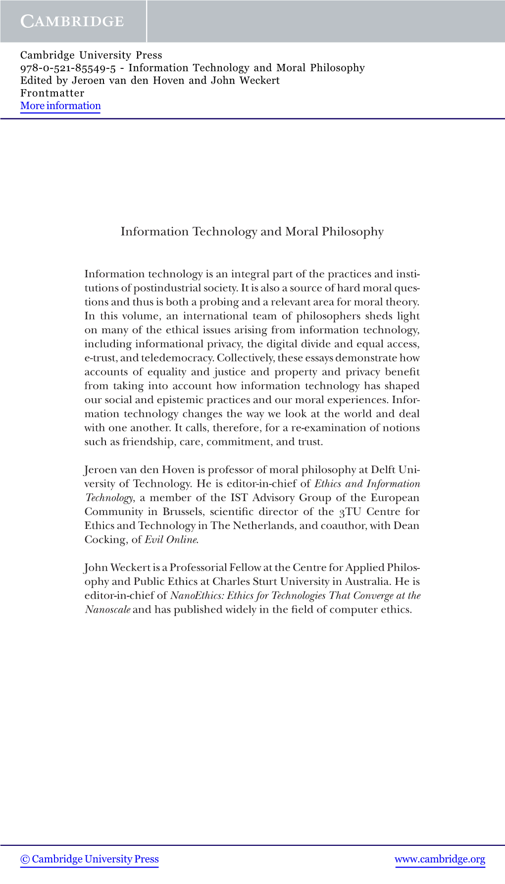 Information Technology and Moral Philosophy Edited by Jeroen Van Den Hoven and John Weckert Frontmatter More Information