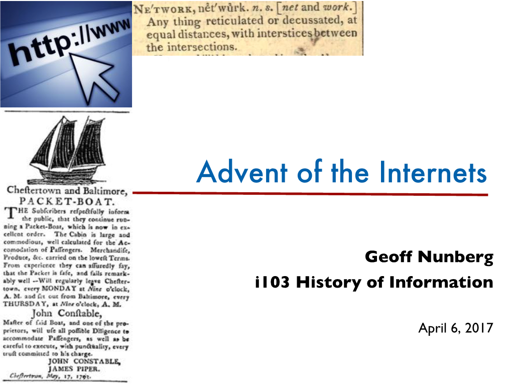 Advent of the Internets