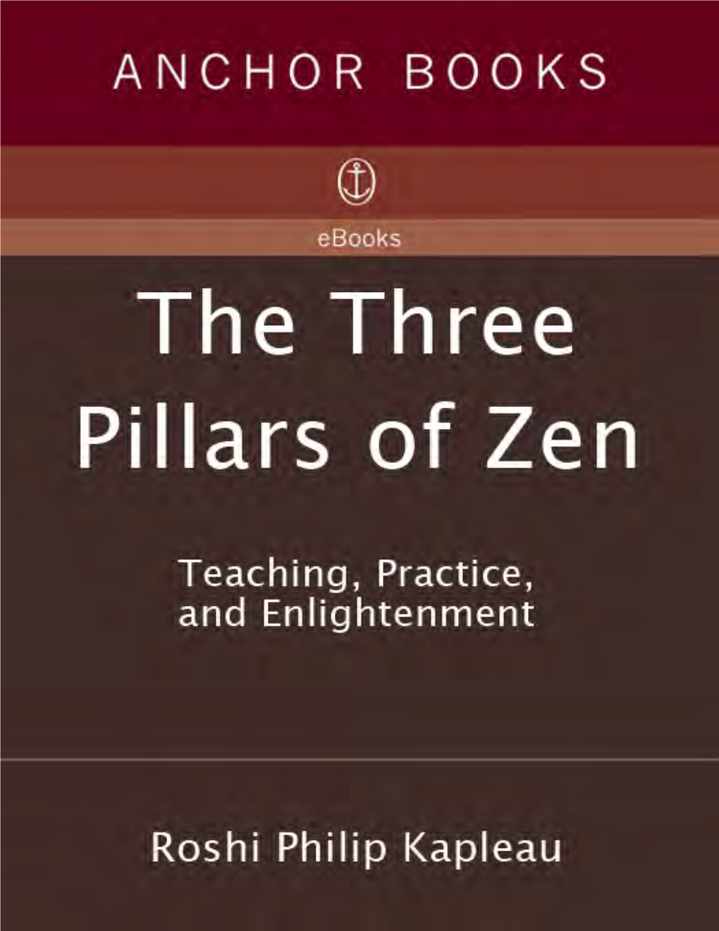 Philip Kapleau: the Three Pillars Of